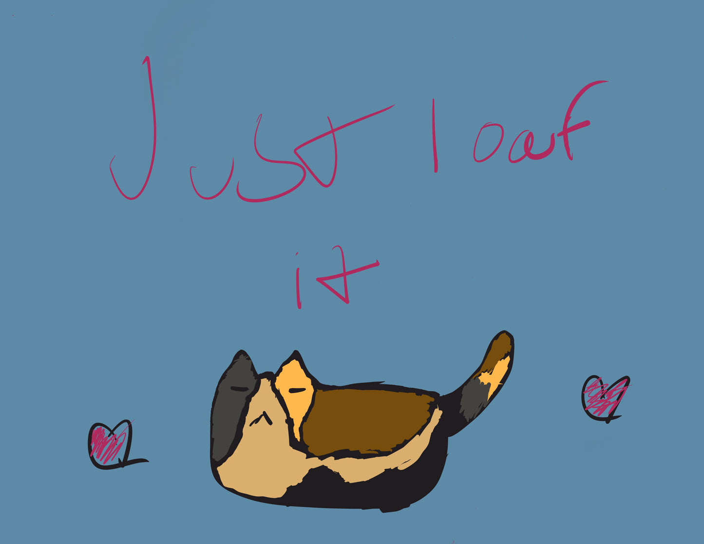 Fat Cat Products: Just Loaf It